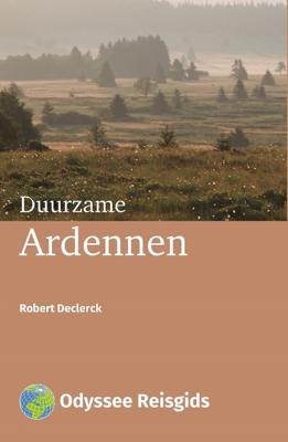 Duurzame Ardennen - Robert Declerck - eBook (9789461231031) Duurzame Ardennen - Robert Declerck - eBook (9789461231031)