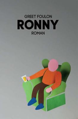 Ronny - Greet Foulon - Paperback (9789082723502) Ronny - Greet Foulon - Paperback (9789082723502)