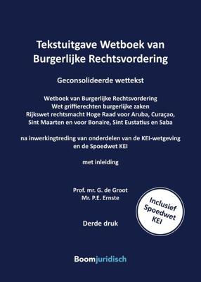 Tekstuitgave Wetboek van Burgerlijke Rechtsvordering - Dineke de Groot, Pauline Ernste - eBook (9789460942167) Tekstuitgave Wetboek van Burgerlijke Rechtsvordering - Dineke de Groot, Pauline Ernste - eBook (9789460942167)
