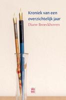 Kroniek van een overzichtelijk jaar - Diane Broeckhoven - eBook (9789460018138)