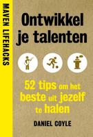Ontwikkel je talenten - Daniel Coyle - ebook