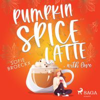 Pumpkin Spice Latte, with Love