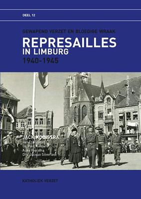Represailles in Limburg - Auke Piersma - Paperback (9789491536120) Represailles in Limburg - Auke Piersma - Paperback (9789491536120)
