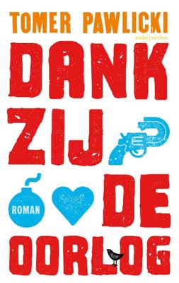 Dankzij de oorlog - Tomer Pawlicki - ebook