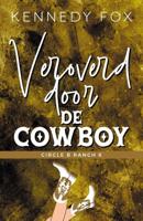 Veroverd door de cowboy - Kennedy Fox - Paperback (9789464820249)