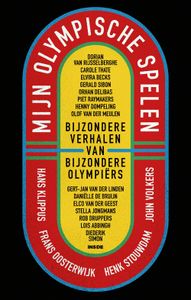 Mijn Olympische Spelen - John Volkers, Frans Oosterwijk, Hans Klippus, Henk Stouwdam - ebook