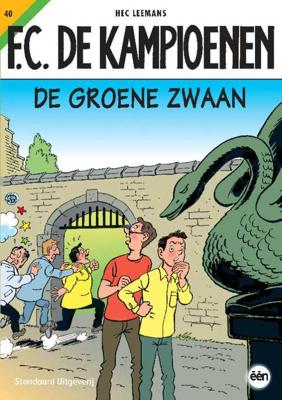 F.C. De Kampioenen 40 - De groene zwaan - Hec Leemans - Paperback (9789002217487) F.C. De Kampioenen 40 - De groene zwaan - Hec Leemans - Paperback (9789002217487)