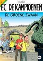 F.C. De Kampioenen 40 - De groene zwaan - Hec Leemans - Paperback (9789002217487)