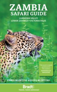 Reisgids Zambia Safari Guide: Luangwa Valley • Lower Zambezi • Victori