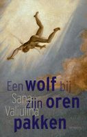 Een wolf bij zijn oren pakken - Sana Valiulina - ebook - thumbnail