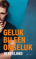 Geluk bij een ongeluk - Vi Keeland - ebook