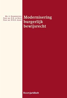 Modernisering burgerlijk bewijsrecht - A. Hammerstein, D.H. Asser W, R.H. de Bock - eBook (9789462747289)
