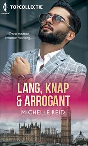 Lang, knap & arrogant - Michelle Reid - ebook