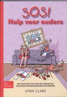 SOS! hulp voor ouders - Lynn Clark - Paperback (9789031368815)