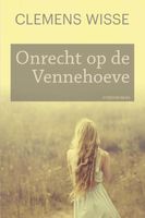 Onrecht op de Vennehoeve - Clemens Wisse - ebook