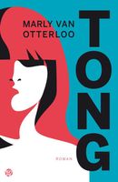 Tong - Marly van Otterloo - ebook