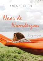 Naar de Noorderzon - Mienke Fijen - ebook