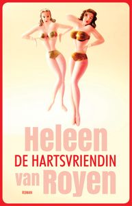 De hartsvriendin - Heleen van Royen - ebook