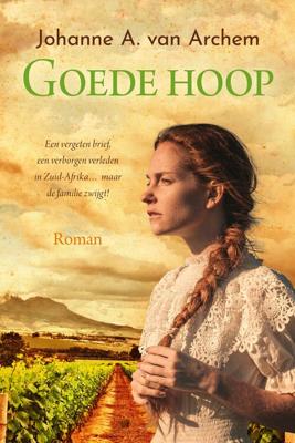 Goede hoop - Johanne A. van Archem - eBook (9789401915762)