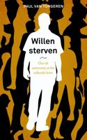 Willen sterven - Paul van Tongeren - Paperback (9789043529457)