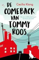 De comeback van Tommy Roos - Cecilia Klang - Paperback (9789021030777)