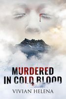 Murdered in cold blood - Vivian Helena - ebook - thumbnail