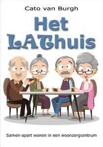 Het lathuis - Cato van Burgh - ebook