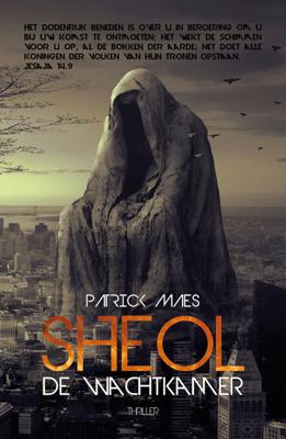 Sheol, de wachtkamer - Patrick Maes - eBook (9789493111332) Sheol, de wachtkamer - Patrick Maes - eBook (9789493111332)