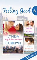 Feeling good 6 (3-in-1) - Lynda Curnyn, Laura Caldwell, Lee Nichols - ebook - thumbnail