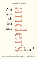 Wat nou als het ook anders kan? - Janne Schuijn - ebook - thumbnail