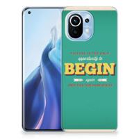 Xiaomi Mi 11 Siliconen hoesje met naam Quote Begin