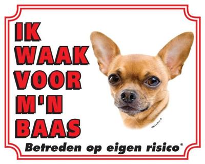 Chihuahua Waakbord - Korthaar Ik waak voor mijn