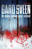 De doden hebben geen verhaal - Gard Sveen - ebook