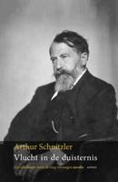 Arthur  Schnitzler Vlucht in de duisternis