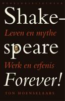 Shakespeare forever! - T. T. Hoenselaars - eBook (9789028442009)