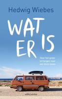 Wat er is - Hedwig Wiebes - eBook (9789026346064)