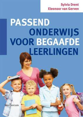 Passend onderwijs voor begaafde leerlingen - Eleonoor van Gerven, Sylvia Drent - Paperback (9789023249665)
