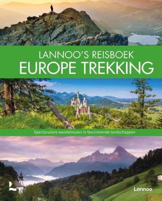 Lannoo's Reisboek Europe Trekking - Hardcover (9789401468503) Lannoo's Reisboek Europe Trekking - Hardcover (9789401468503)