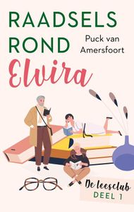 Raadsels rond Elvira - Puck van Amersfoort - ebook