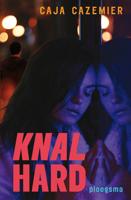 Knalhard - Caja Cazemier - eBook (9789021668697)