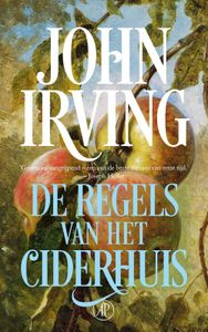 De regels van het ciderhuis - John Irving - ebook