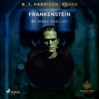 B.J. Harrison Reads Frankenstein - thumbnail