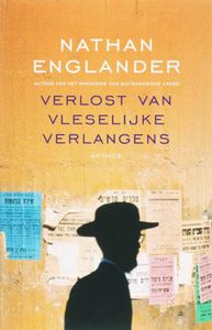 Verlost van vleselijke verlangens - Nathan Englander - ebook