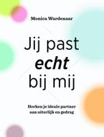 Jij past echt bij mij (Paperback)