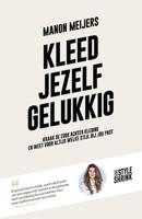 Kleed jezelf gelukkig - Manon Meijers - Paperback (9789021578026)