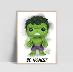 Poster - Hulk / BE HONEST