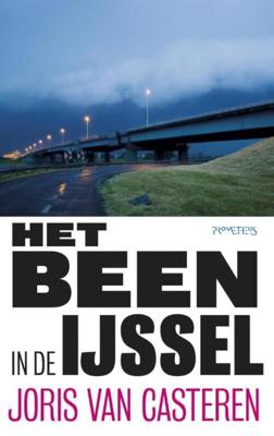 Het been in de IJssel - Joris van Casteren - eBook (9789044622362)
