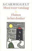 Mooi weer vandaag & Fluiten in het donker - Simon Carmiggelt - eBook (9789029581257)