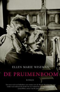 De pruimenboom - Ellen Marie Wiseman - ebook