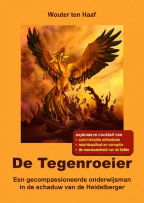 Wouter ten Haaf De Tegenroeier